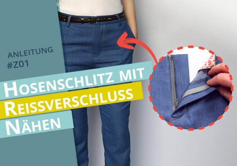 Hosenschlitz mit Reißverschluss selber nähen-Anleitung Titelbild